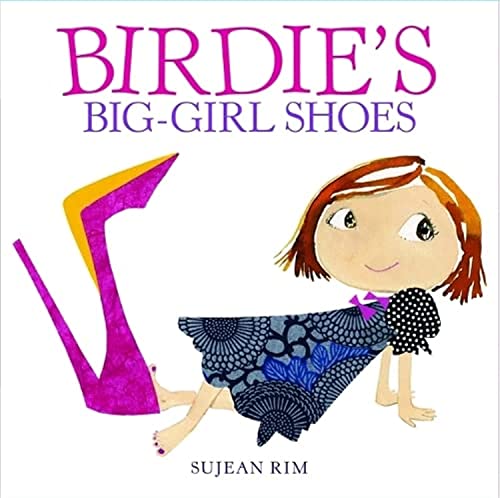 Birdie's Big-Girl Shoes (Birdie Series) - Click to Buy