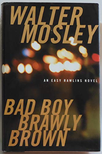 Bad Boy Brawly Brown: An Easy Rawlins Mystery - Click to Buy