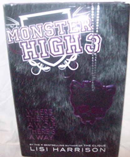 Monster High: Where There's a Wolf, There's a Way