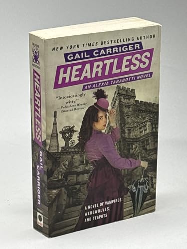 Heartless (The Parasol Protectorate, 4) - Click to Buy
