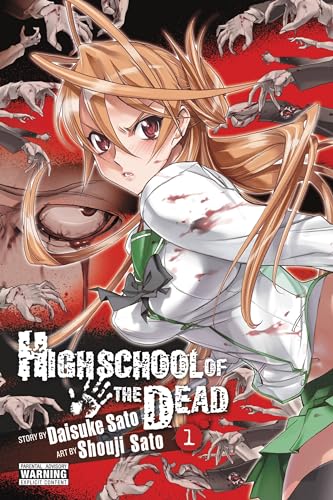 Highschool of the Dead, Vol. 1 (Highschool of the Dead, 1)