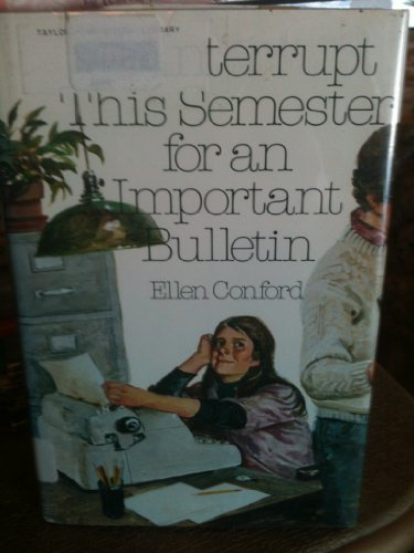We Interrupt This Semester for an Important Bulletin - Click to Buy