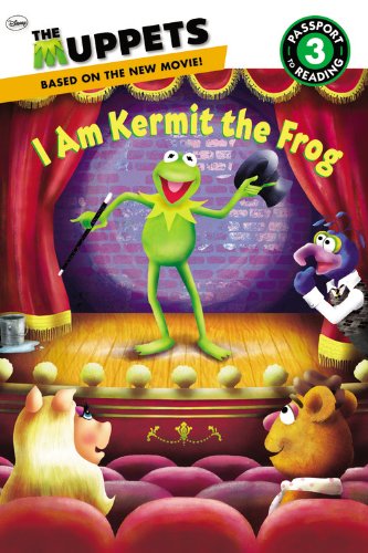 The Muppets: I Am Kermit the Frog (Passport to Reading Level 3) - Click to Buy