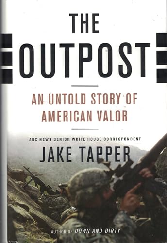 The Outpost: An Untold Story of American Valor - Click to Buy