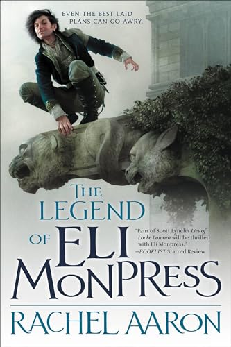 The Legend of Eli Monpress: Book 1, 2 & 3 (Ominubus Edition)