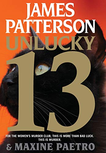 Unlucky 13 (A Women's Murder Club Thriller, 13) - Click to Buy