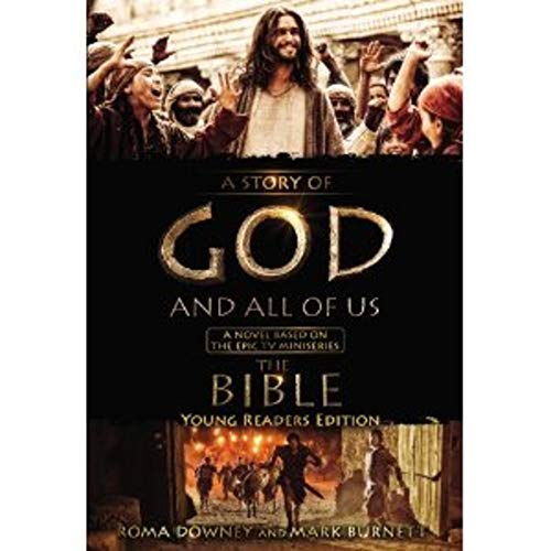 A Story of God and All of Us Young Readers Edition: A Novel Based on the Epic TV Miniseries "The Bible" - Click to Buy