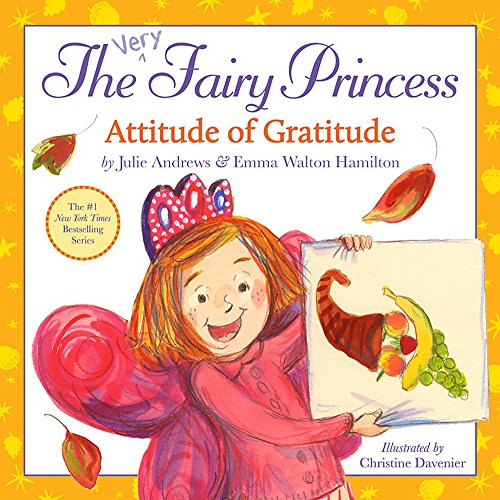 The Very Fairy Princess: Attitude of Gratitude - Click to Buy
