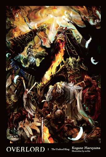 Overlord, Vol. 1 (light novel): The Undead King (Volume 1) - Click to Buy