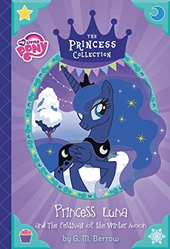 Princess Luna and the Festival of the Winter Moon - Click to Buy
