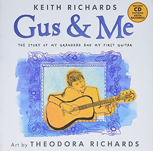 Gus & Me: The Story of My Granddad and My First Guitar - Click to Buy
