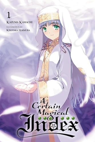 A Certain Magical Index, Vol. 1 (light novel): Volume 1 (CERTAIN MAGICAL INDEX LIGHT NOVEL SC, Band 1) - Click to Buy