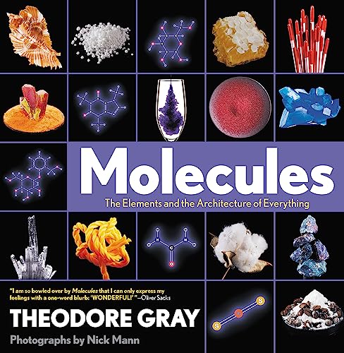 Molecules: The Elements and the Architecture of Everything - Click to Buy