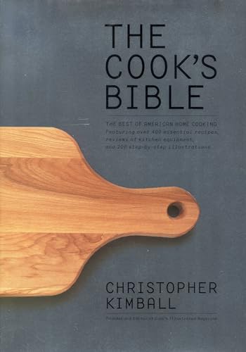 The Cook's Bible: The Best of American Home Cooking - Click to Buy