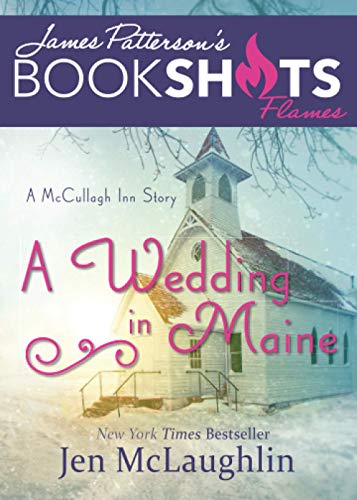 Wedding in Maine: A McCullagh Inn Story (BookShots Flames)