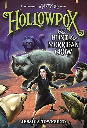 Hollowpox: The Hunt for Morrigan Crow (Nevermoor, 3) - Click to Buy