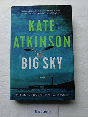 Big Sky (Jackson Brodie): A Novel (Jackson Brodie) (Jackson Brodie, 5) - Click to Buy