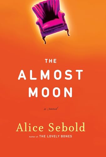 The Almost Moon: A Novel