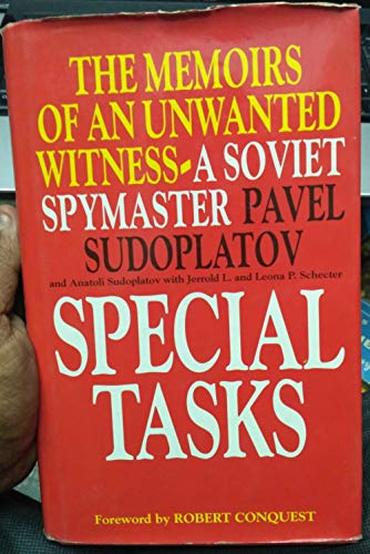 Special Tasks: The Memoirs of an Unwanted Witness - A Soviet Spymaster - Click to Buy