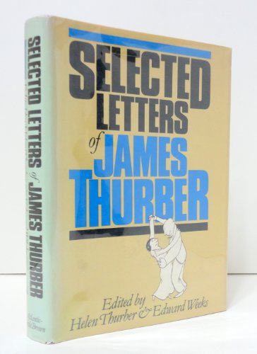 Selected Letters of James Thurber - Click to Buy