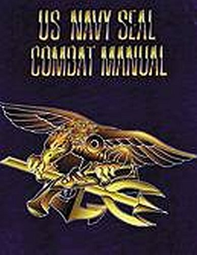 US Navy Seal Combat Manual - Click to Buy