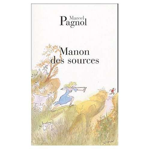 L'Eau des Collines (Jean de Florette et Manon des Sources), 2 volumes (French Edition) - Click to Buy