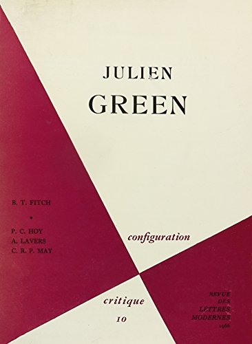 Julien Green: Configuration Critique (French Edition) - Click to Buy