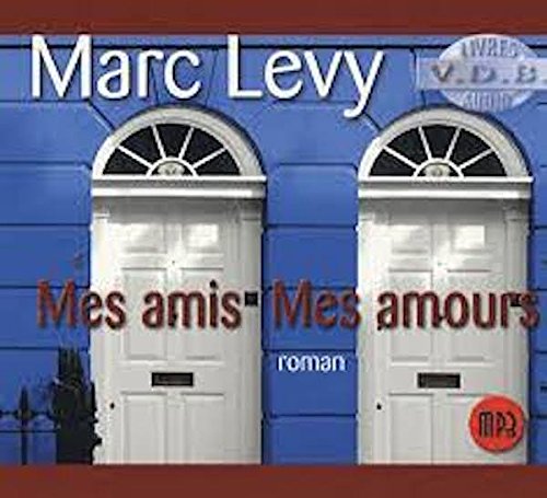 Mes amis Mes amours Audiobook PACK [Book + 1 CD MP3] (French Edition) - Click to Buy