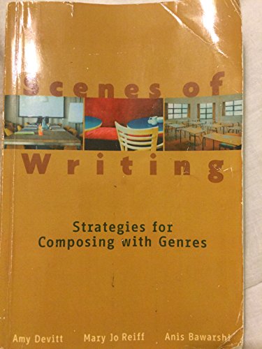 Scenes of Writing: Strategies for Composing with Genres - Click to Buy