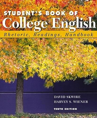 Student's Book of College English: Rhetoric, Readings, Handbook - Click to Buy