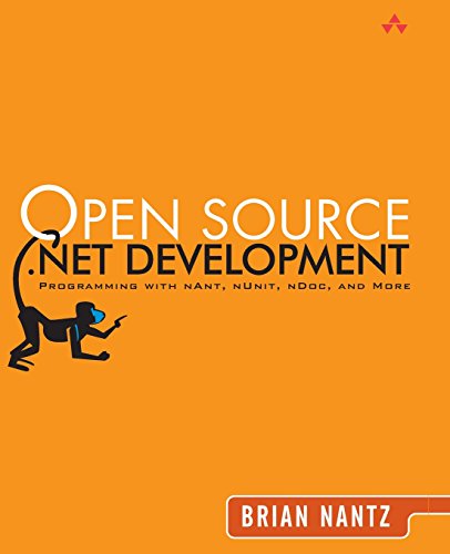 Open Source .NET Development: Programming with NAnt, NUnit, NDoc, and More - Click to Buy