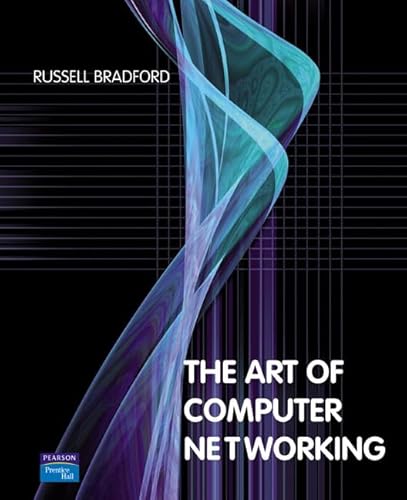 The Art of Computer Networking - Click to Buy