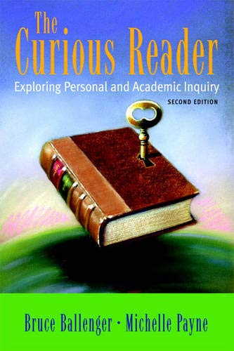The Curious Reader: Exploring Personal and Academic Inquiry (2nd Edition) - Click to Buy