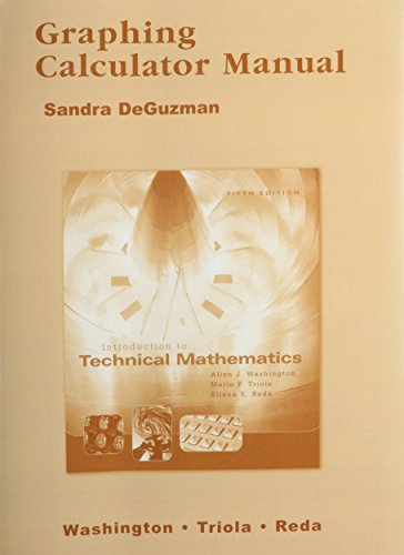 Graphing Calculator Manual for Introduction to Technical Mathematics, 5th Edition - Click to Buy