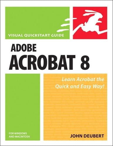 Adobe Acrobat 8 for Windows and Macintosh: Visual Quickstart Guide - Click to Buy