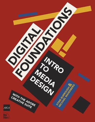 Digital Foundations: Intro to Media Design with the Adobe Creative Suite - Click to Buy