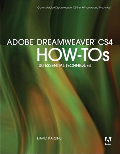 Adobe Dreamweaver CS4 HowTos: 100 Essential Techniques