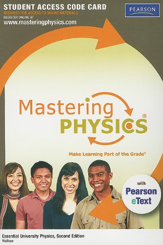 MasteringPhysics with Pearson eText -- Standalone Access Card -- for Essential University Physics (2nd Edition)