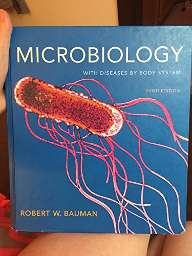 Microbiology: With Diseases by Body System