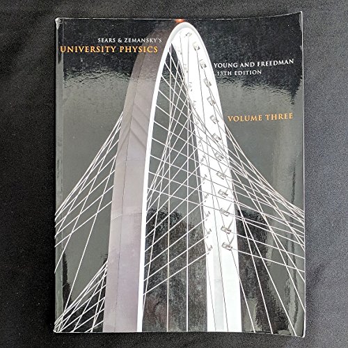 University Physics Volume 3 (Chs. 37-44) (13th Edition) - Click to Buy