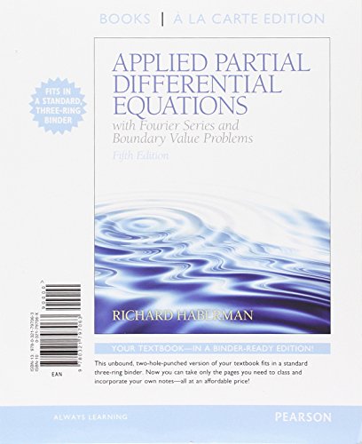 Applied Partial Differential Equations with Fourier Series and Boundary Value Problems, Books a la Carte - Click to Buy
