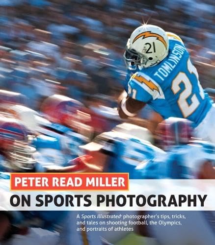 Peter Read Miller on Sports Photography: A Sports Illustrated photographer's tips, tricks, and tales on shooting football, the Olympics, and portraits - Click to Buy
