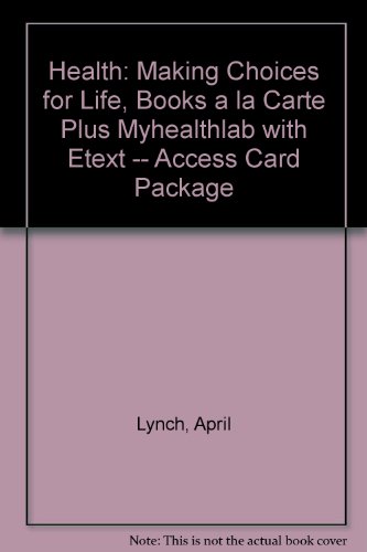 Health: Making Choices for Life - Click to Buy