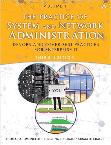 Practice of System and Network Administration, The: Volume 1: DevOps and other Best Practices for Enterprise IT - Click to Buy