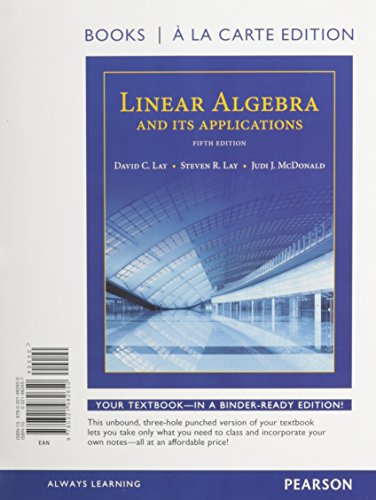 Linear Algebra and Its Applications, Books a la Carte Edition Plus MyLab Math with Pearson eText -- Access Code Card - Click to Buy