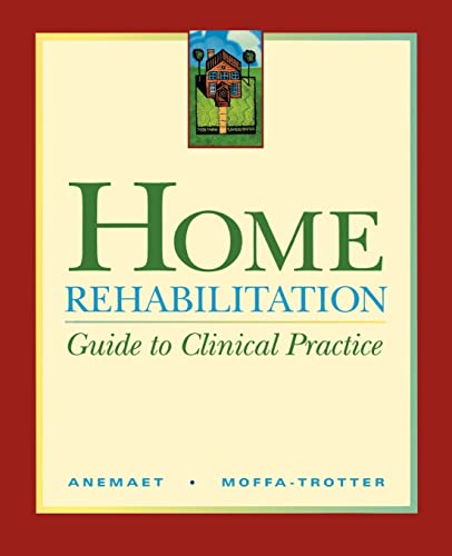 Home Rehabilitation: Guide to Clinical Practice