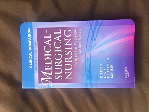 Clinical Companion to Medical-Surgical Nursing: Assessment and Management of Clinical Problems - Click to Buy