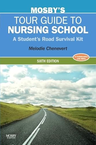 Mosby's Tour Guide to Nursing School: A Student's Road Survival Kit - Click to Buy