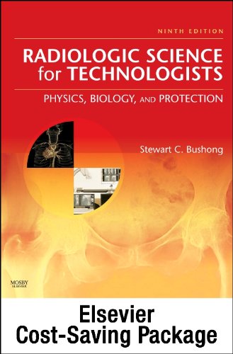 Mosby's Radiography Online: Radiobiology and Radiation Protection 2e & Radiologic Science for Technologists (Access Code, Textbook, and Workbook Package) - Click to Buy