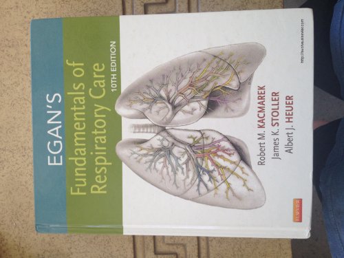 Egan's Fundamentals of Respiratory Care